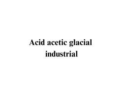 Acid acetic glacial industrial Acid acetic glacial industrial
