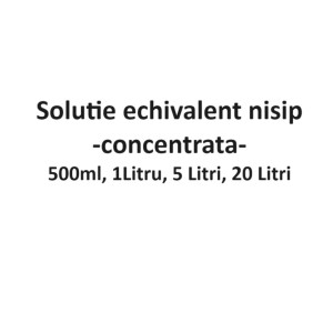 Solutie echivalent nisip concentrata