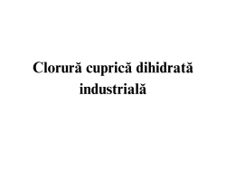 Clorura cuprica dihidrata industriala Clorura cuprica dihidrata industriala