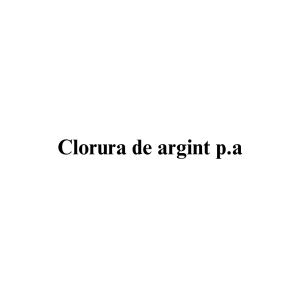Clorura de argint p.a.