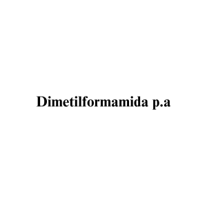 Dimetilformamida p.a. Dimetilformamida p.a.