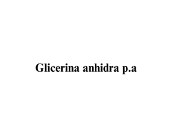 Glicerina anhidra p.a.
