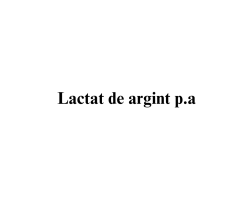 Lactat de argint p.a. Lactat de argint p.a.