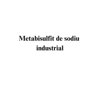Metabisulfit de sodiu industrial Metabisulfit de sodiu industrial