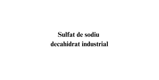 Sulfat de sodiu decahidrat p.a.