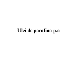 Ulei de parafina p.a.