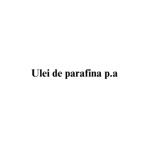 Ulei de parafina p.a.